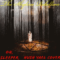 Hush Yael (Oh, Sleeper Cover)